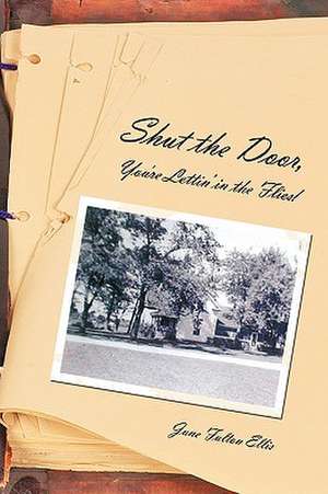 Shut the Door, de June Fulton Ellis