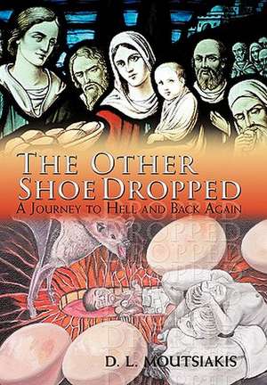 The Other Shoe Dropped de D. L. Moutsiakis