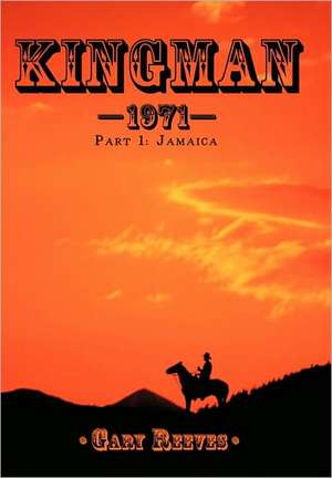 Kingman-1971 de Gary Reeves