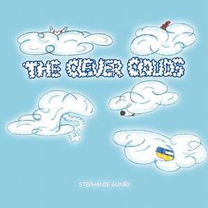 The Clever Clouds de Stephanie Gunby