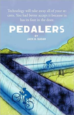 Pedalers de Jack B. Sudar