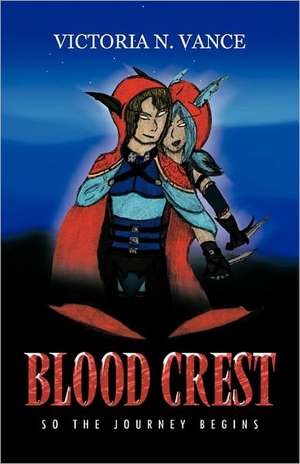 Blood Crest de Victoria N. Vance