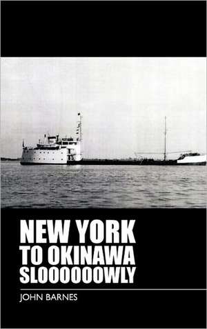 New York to Okinawa Sloooooowly de John Barnes