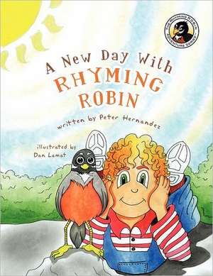 A New Day with Rhyming Robin de Peter Hernandez