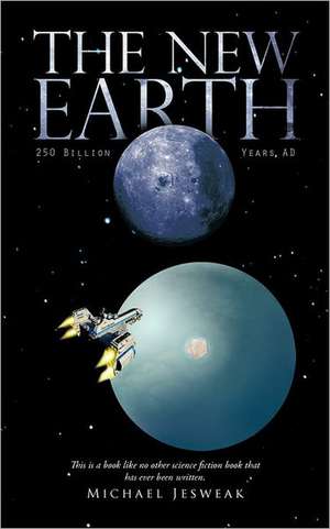 The New Earth de Michael Jesweak