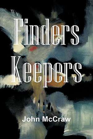 Finders Keepers de John McCraw