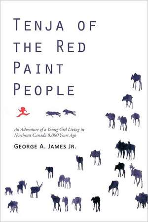 Tenja of the Red Paint People de George A. James Jr