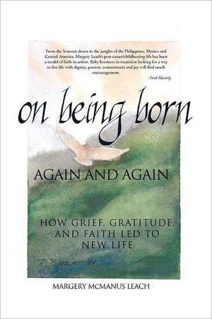 On Being Born Again and Again de Margery McManus Leach