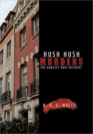 Hush Hush Murders de H. R. G. White