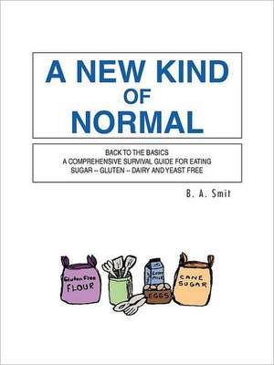 A New Kind of Normal de B. A. Smit