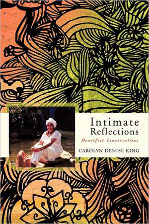 Intimate Reflections de Carolyn Denise King