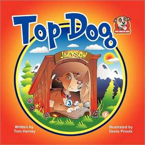 Top Dog de Tom Harvey