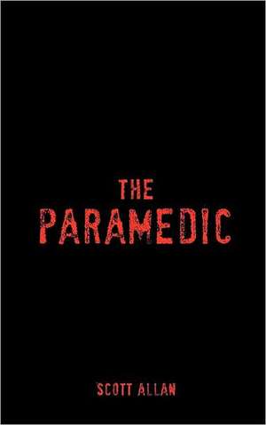 The Paramedic de Scott Allan