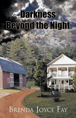 Darkness Beyond the Night de Brenda Joyce Fay