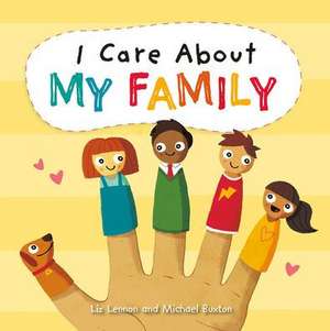 I Care about My Family de Liz Lennon