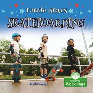 Little Stars Skateboarding de Taylor Farley