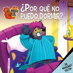 ¿Por Qué No Puedo Dormir? (Why Can't I Sleep?) de Margaret Salter