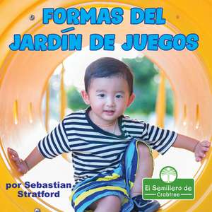 Formas del Jardín de Juegos (Playground Shapes) de Sebastian Stratford