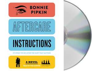 Aftercare Instructions de Bonnie Pipkin