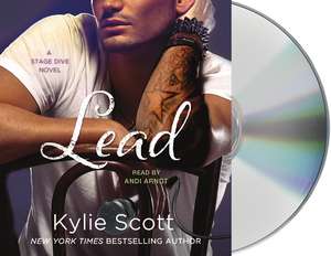 Lead: A Stage Dive Novel de Kylie Scott