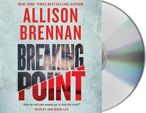 Breaking Point de Allison Brennan