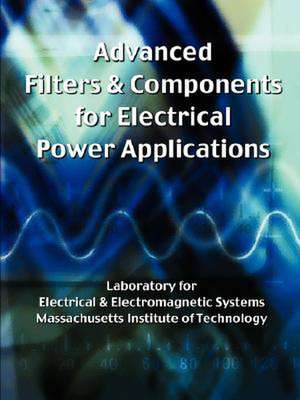 Advanced Filters & Components for Electrical Power Applications de I Massachusetts Institute of Technology