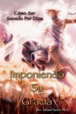 Imponiendo Su Graci de J. Lee Taylor