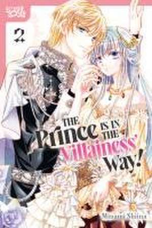 The Prince Is in the Villainess' Way!, Volume 2 de Minami Shiina