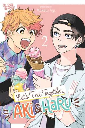 Let's Eat Together, Aki and Haru, Volume 2 de Makoto Taji