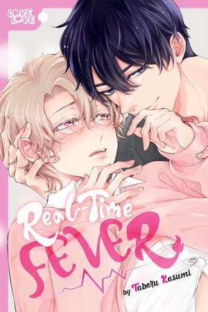 Real-Time Fever de Taberu Kasumi