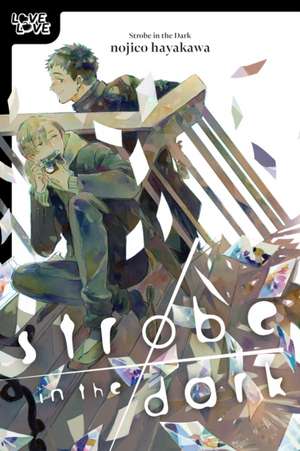 Strobe in the Dark de Nojico Hayakawa