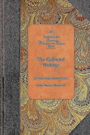 The Collected Writings de James Henley Thornwell