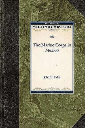 Devlin, J: Marine Corps in Mexico