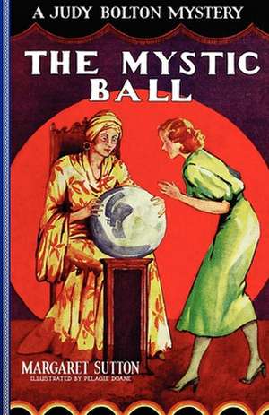 The Mystic Ball de Margaret Sutton