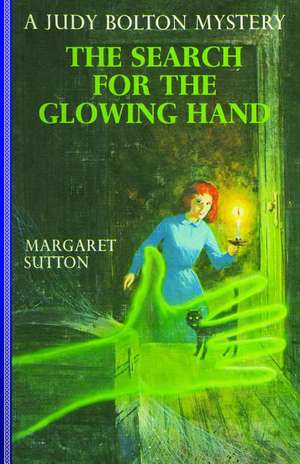 Search for the Glowing Hand #37 de Margaret Sutton