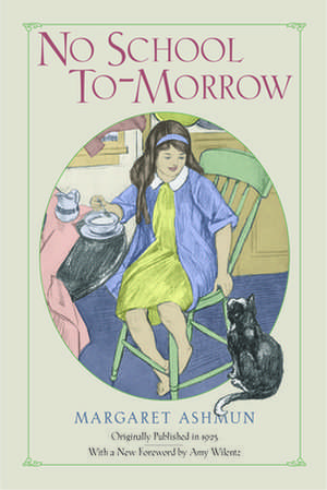 No School To-Morrow de Margaret Ashmun