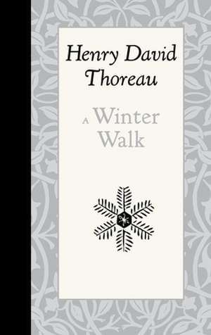 A Winter Walk de Henry David Thoreau