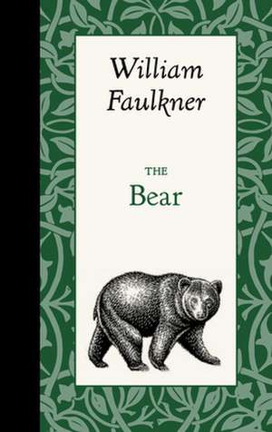 The Bear de William Faulkner