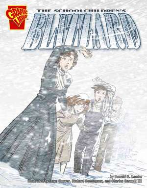 The Schoolchildren's Blizzard de Donald B. Lemke