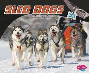 Sled Dogs de Kimberly M. Hutmacher