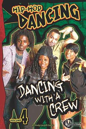 Dancing with a Crew de Wendy Garofoli