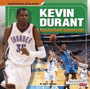 Kevin Durant: Basketball Superstar de Matt Doeden