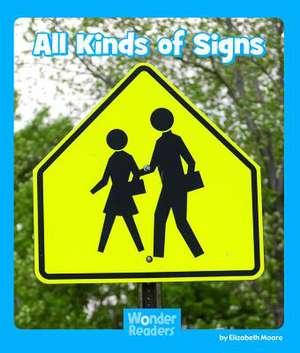 All Kinds of Signs de Elizabeth Moore