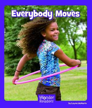 Everybody Moves de Layne Demarin