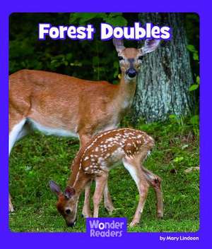 Forest Doubles de Mary Lindeen