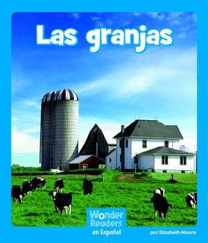 Las Granjas de Elizabeth Moore