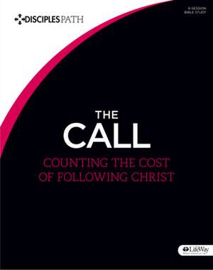 The Call - Bible Study Book de Lifeway Adults