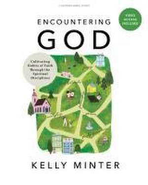 Minter, K: Encountering God - Bible Study Book with Video Ac