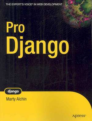 Pro Django de Marty Alchin