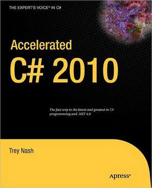 Accelerated C# 2010 de Trey Nash